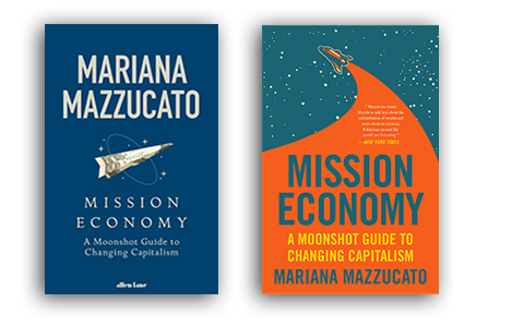 Mission Economy by Mariana Mazzucato