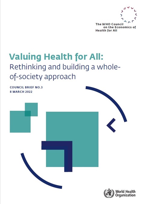 Valuing Health for All: Rethinking and building a whole-of-society approach