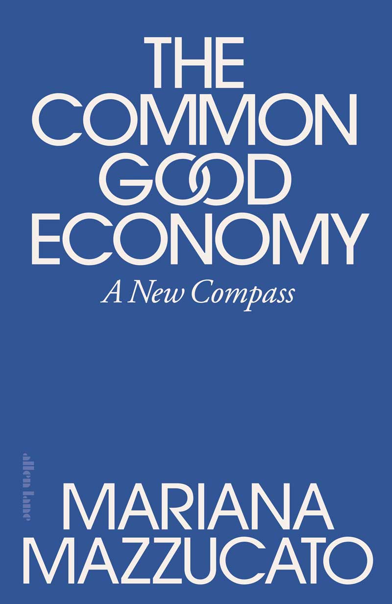 The Common Good Economy