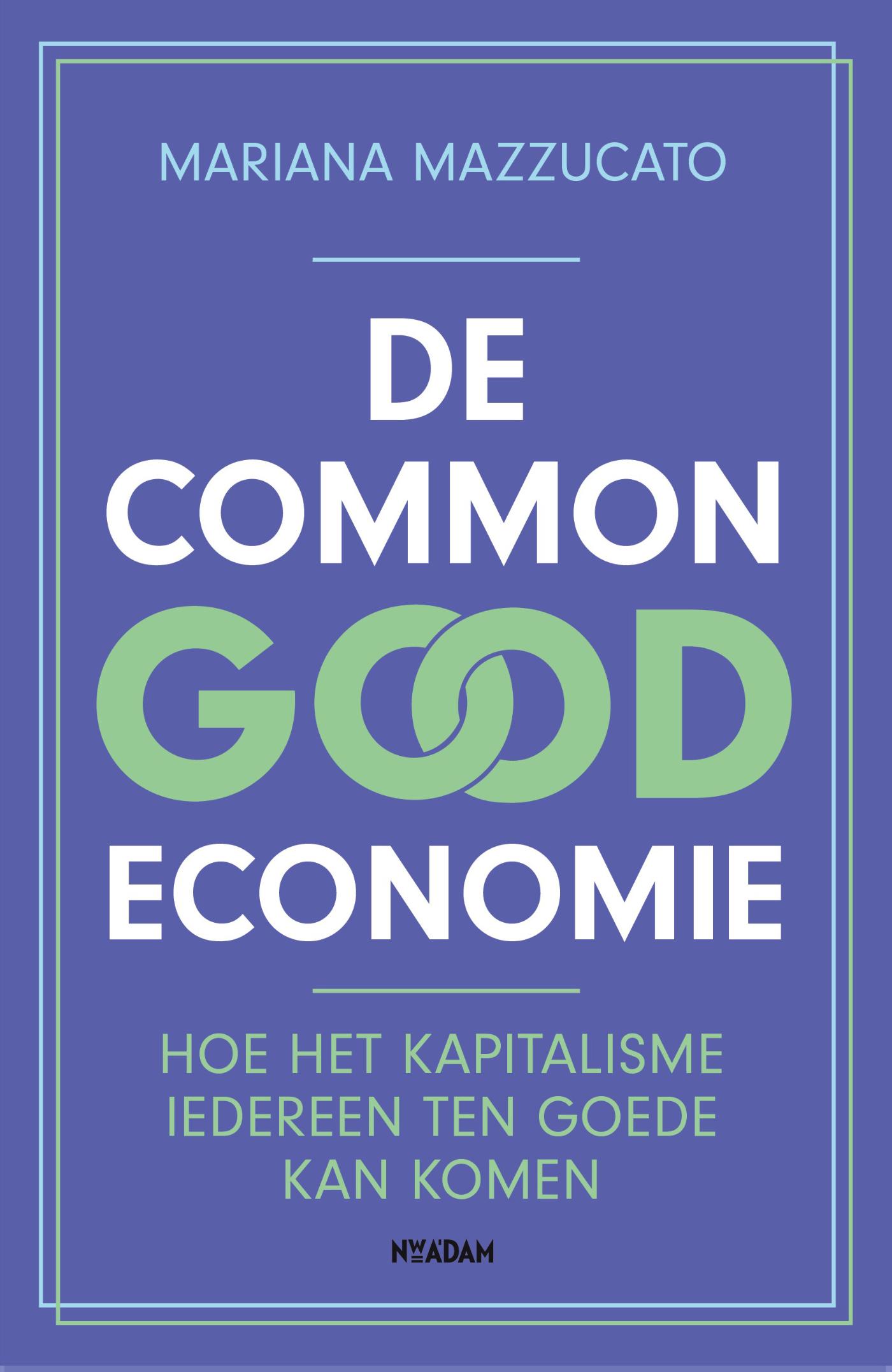 The Common Good Economy